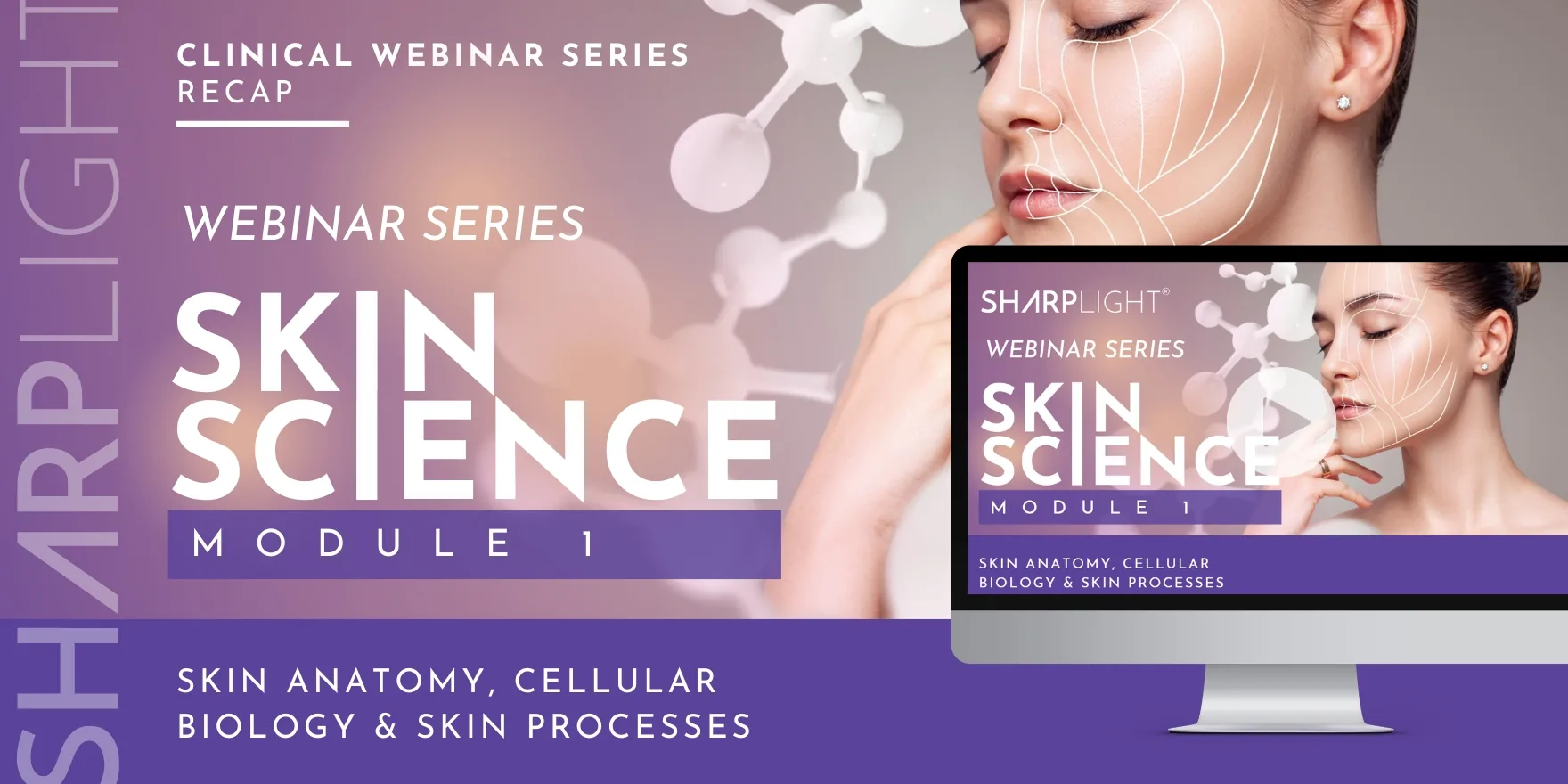 Skin Science: Skin Anatomy, Cell Biology and Skin Processes webinar thumbnail